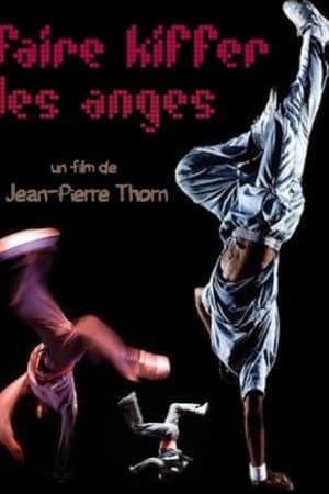 Faire Kiffer Les Anges